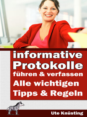 cover image of Informative Protokolle führen und verfassen